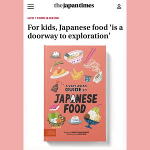 A Very Asian Guide to Japanese Food Featured in the Japan Times