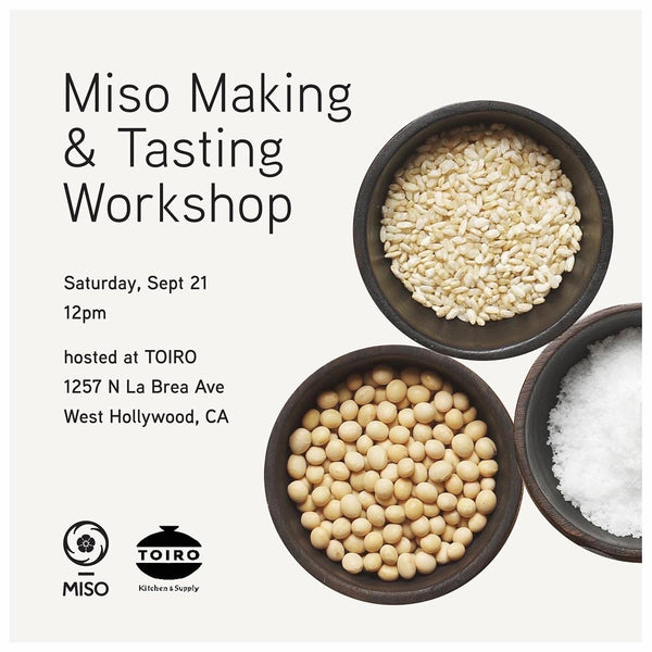 New Miso Making Class Date is Just Announced - Saturday, September 21!