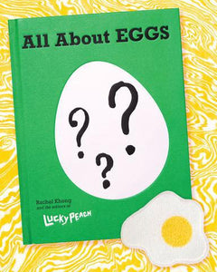 All About Eggs by Lucky Peach