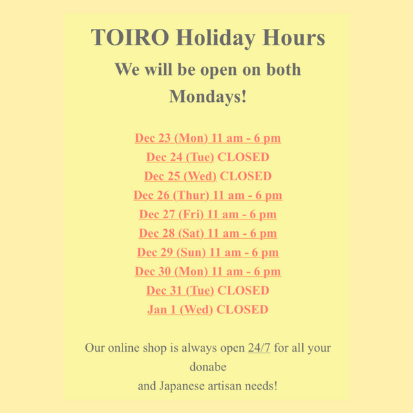 TOIRO Holiday Hours - We are open on both Mondays!