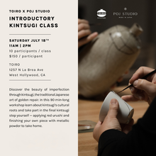 Introductory Kintsugi Class with POJ Studio (July 18, 2026)